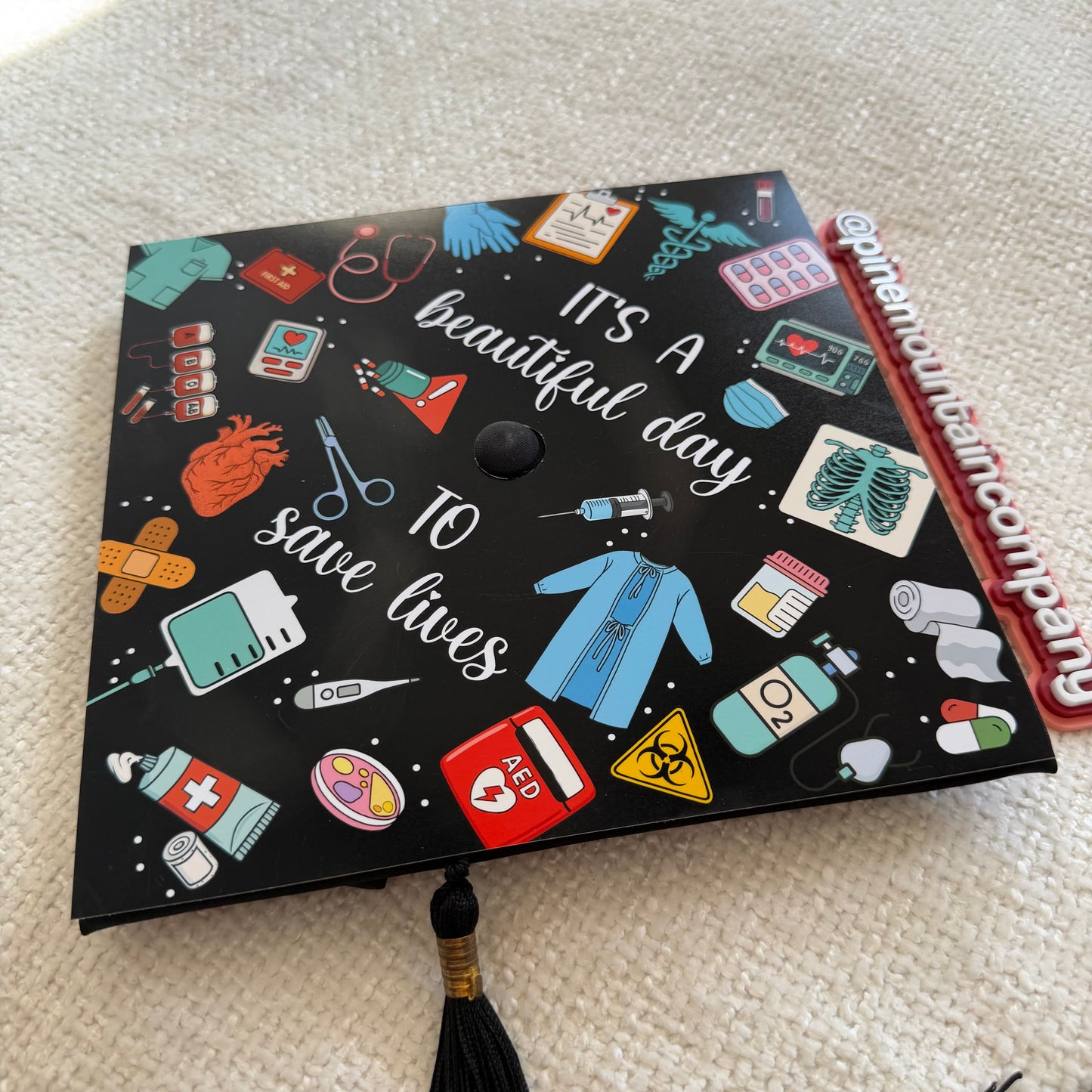 "It's A Beautiful Day To Save Lives" Medical and Healthcare Themed Premade Graduation Cap Topper